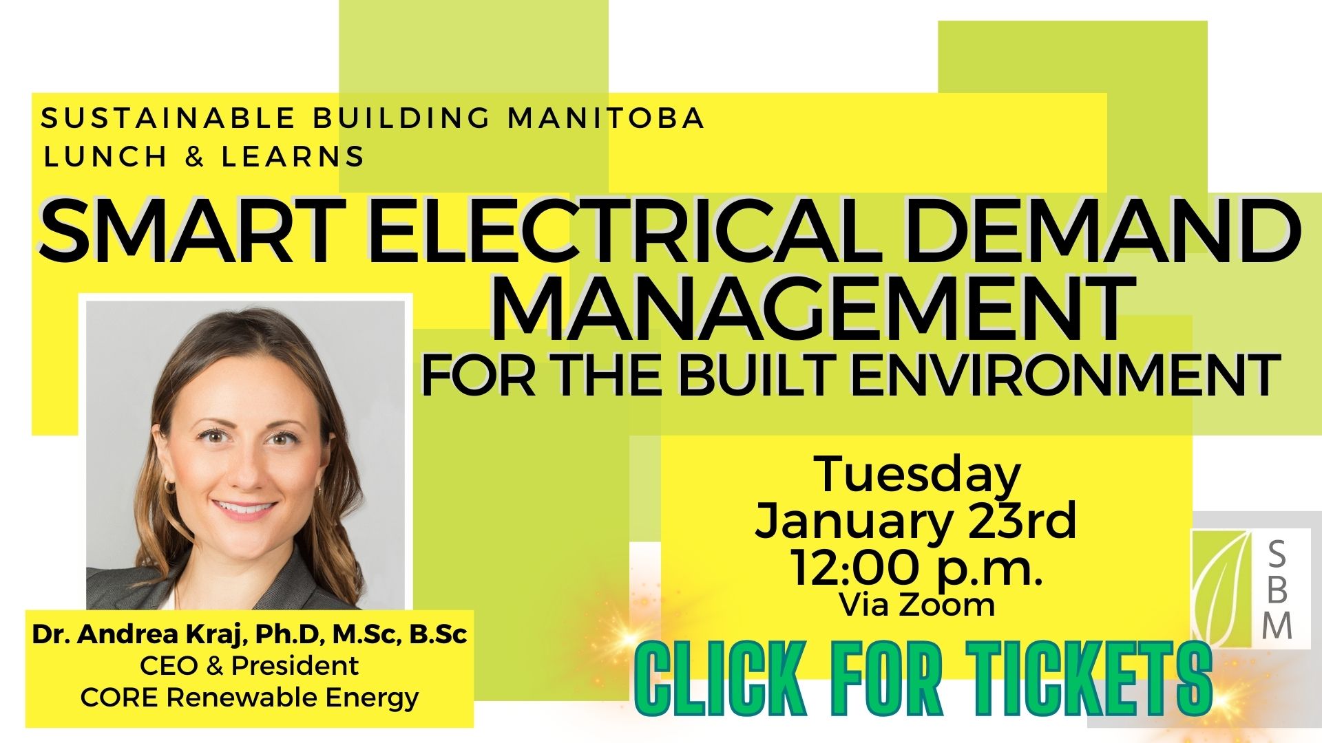 Lunch and Learn Smart Electrical Demand Management for the built environment Dr Andrea Kraj, PhD CEO & President CORE Renewable Energy Tuesday January 23rd noon via zoom CLICK HERE FOR TICKETS