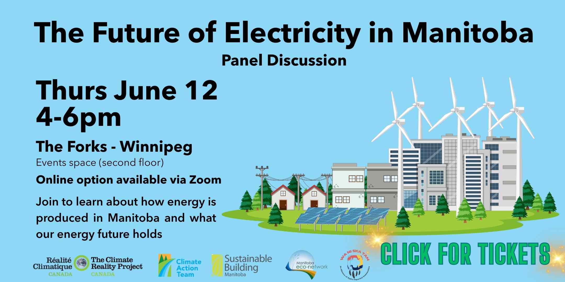The future of Electricity in Manitoba June 12 4-6 online and in person at the Forks - click for tickets